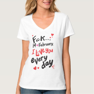 Camiseta 14 de fevereiro, eu te amo todos os dias