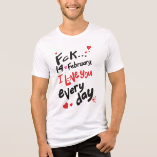 Camiseta 14 de fevereiro, eu te amo todos os dias
