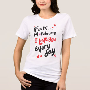 Camiseta 14 de fevereiro, eu te amo todos os dias