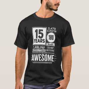 Camiseta 15 Aniversário De 15 Anos De Espetacular 5475 Dias