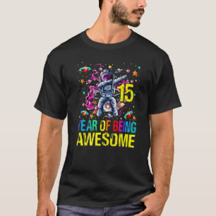 Camiseta 15 Aniversário De Ser Astronauta Espetacular