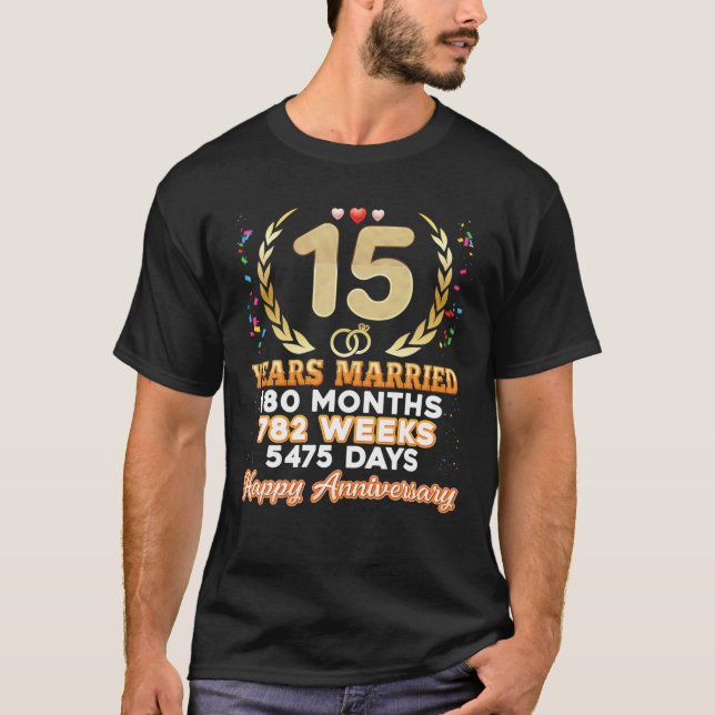 Camiseta 15 Anos Casados Feliz 15 Casamento Aniversário Co (Frente)
