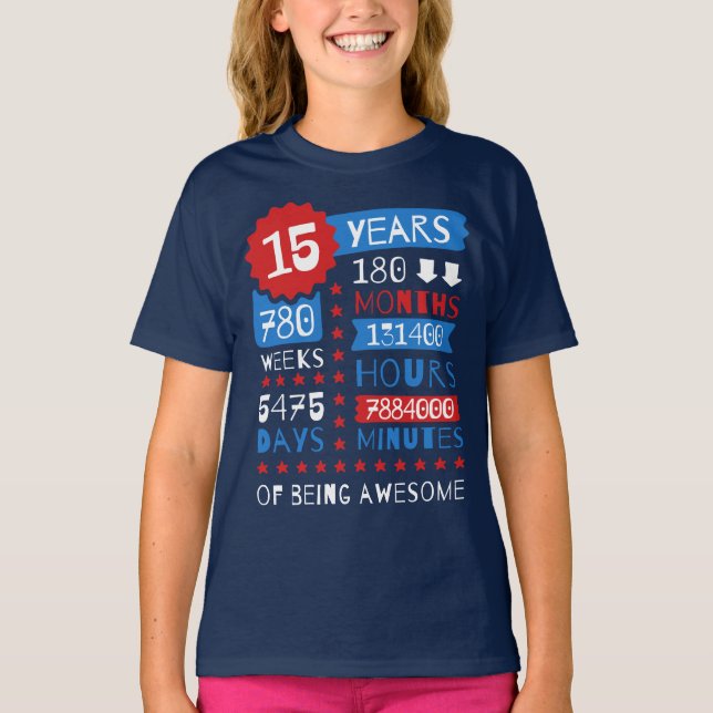 Camiseta 15 anos de ser impressionante - 15o T do presente (Frente)