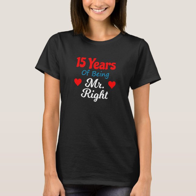 Camiseta 15th Wedding Anniversary for Men Him Mr Right Husb (Frente)