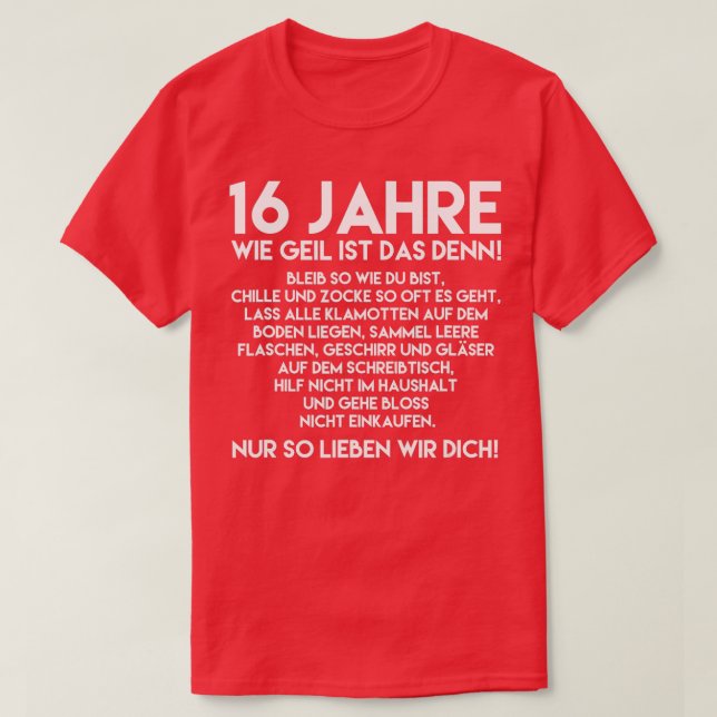 Camiseta 16º Aniversário Garoto 16 Anos Com Geil Ist Das De (Frente do Design)