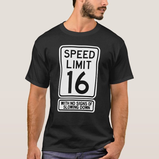 Camiseta 16º Sinal de Velocidade de Aniversário Sinal de 16 (Frente)