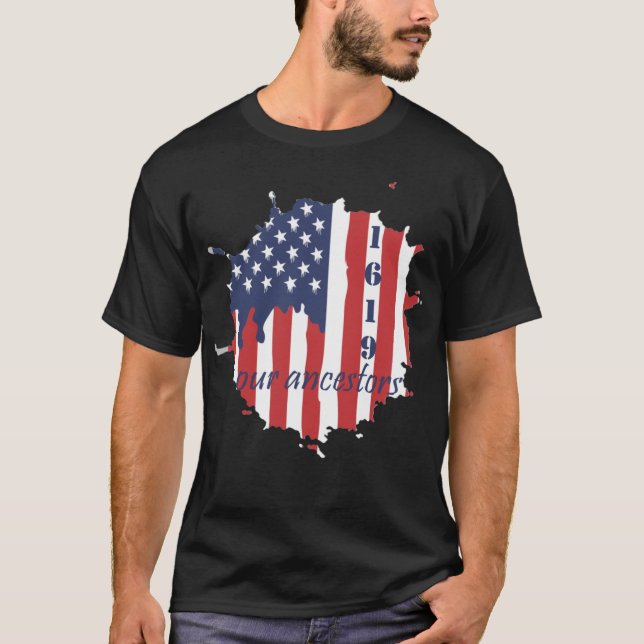 Camiseta 1619 a bandeira dos Ancestores América (Frente)