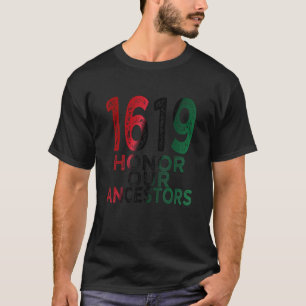 Camiseta 1619 Nossos Ancestrais Projetam História Negra Mês