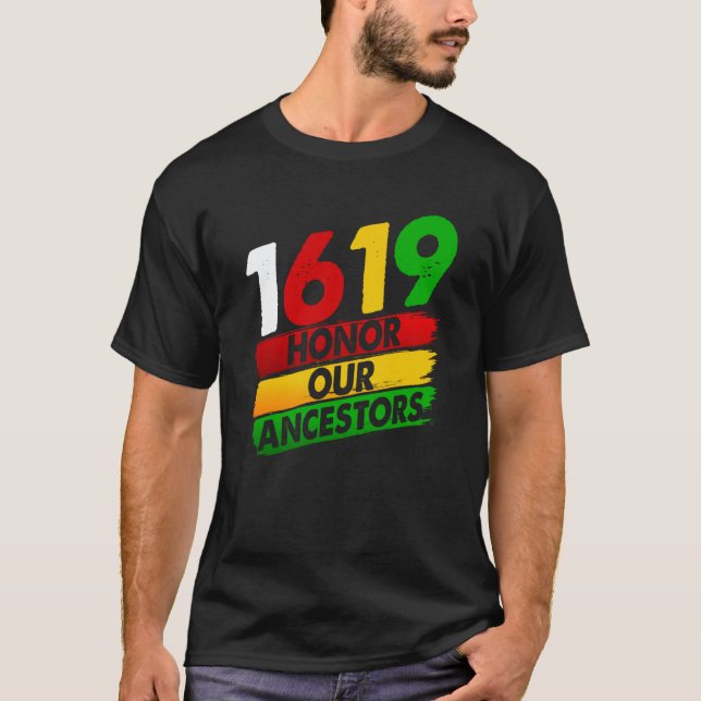 Camiseta 1619 Our Ancestors African American Pride Black Hi (Frente)