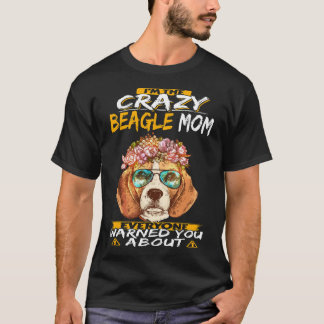 Camiseta 168 Eu sou a louca Beagle Mãe
