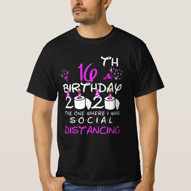 Camiseta 16.º aniversário de 2020 O único onde eu era socia (Frente)