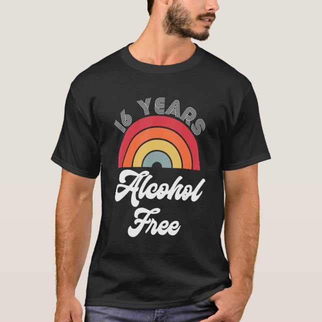 Camiseta 16 Anos De Sobriedade Sem Álcool Sobriedade Sem Ál (Frente)