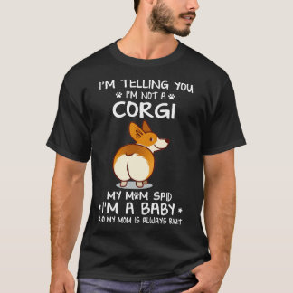 Camiseta 16 Estou dizendo que não sou um Corgi