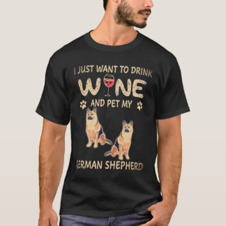 Camiseta 16 Eu só Quero Beber Vinho E Acariciar Meu Pastor