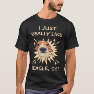 Camiseta 16 Eu Só Realmente Gosto de Beagle