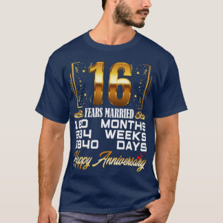 Camiseta 16 Years Married  Funny 16th Wedding Anniversary 