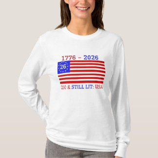 CAMISETA (1776 - 2026) 250 & STILL LIT: EUA