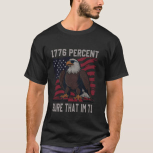 Camiseta 1776% de certeza de que a bandeira do im 71 usa 4