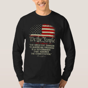 Camiseta 1776 Nós, As Pessoas, O Maior Perigo Para Os Ameri