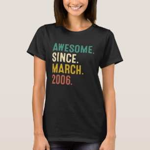 Camiseta 17 anos é incrível desde março de 2006 17º anivers