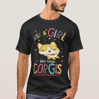 Camiseta 17 Apenas Uma Garota Que Ama Corgi