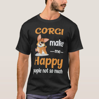 Camiseta 17 Corgi Me Faz Feliz, Pessoas Não Tanto