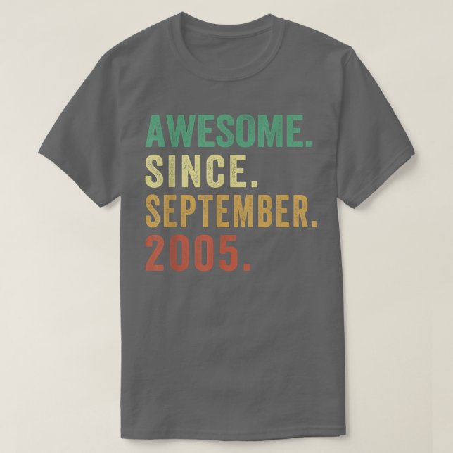 Camiseta 17 Years Old Gift Awesome Since September 2005 17t (Frente do Design)