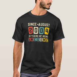 Camiseta 18.º Aniversário Impressionante Desde agosto de 20