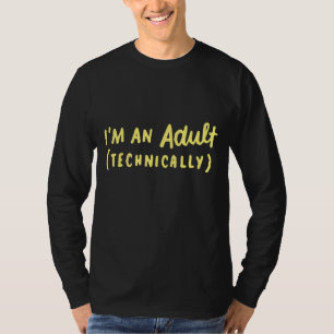 Camiseta 18.º Aniversário Sou Adulto Tecnicamente 18.º Aniv