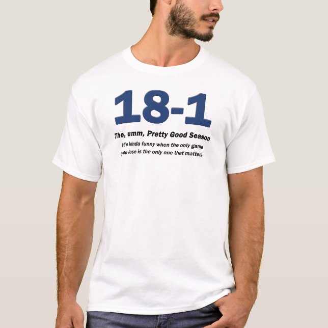 Camiseta 18-1 engraçado (Frente)