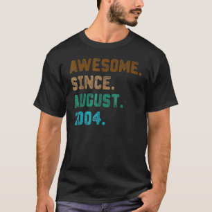 Camiseta 18 anos é incrível desde agosto de 2004 18º nascim