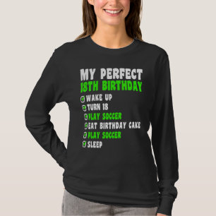 Camiseta 18 anos Meu perfeito aniversário de 18 anos futebo