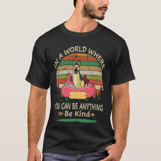 Camiseta 18 Em Um Mundo Onde Você Pode Ser Qualquer Coisa S