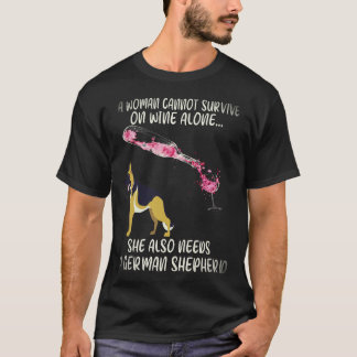 Camiseta 18 Uma Mulher Não Pode Sobreviver Só Com Vinho Ela