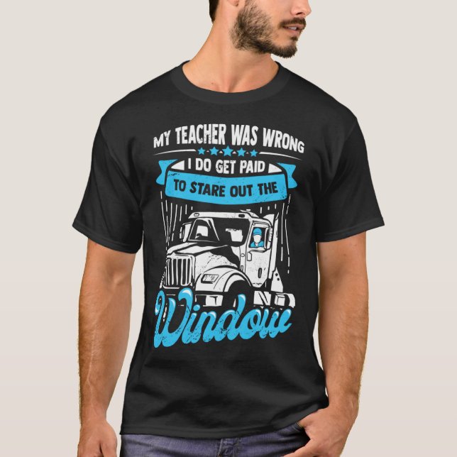 Camiseta 18 Wheeler for a Truck Driver (Frente)