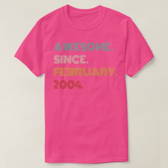 Camiseta 18 Years Old Awesome Since February 2004 18th Birt (Frente do Design)