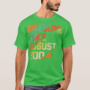 Camiseta 18 Years Old Funny Awesome Since August 2004 18th 