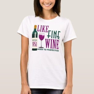 Camiseta 1951 COMO O VINHO fino envelhecido ao vintage da