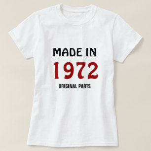 Camiseta 1972, Feito em 1972, Peças Originais
