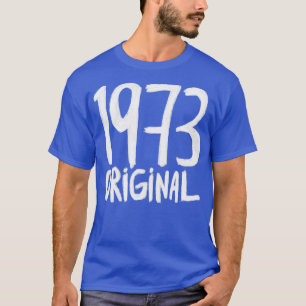 Camiseta 1973 nascer original em 1973, Ano de Nascimento 19