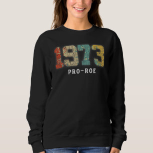 Camiseta 1973 Pro Choice Pro Roe V Aborto Mulheres Feminist