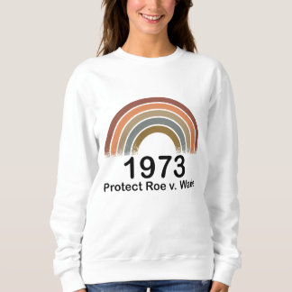 Camiseta 1973 Pro Choice Protect Roe contra os direitos das