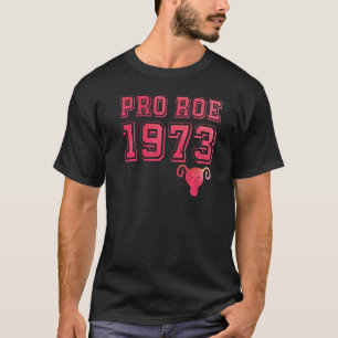 Camiseta 1973 Pro Roe 1