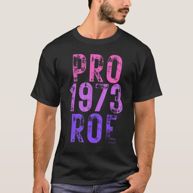 Camiseta 1973 Pro Roe 2 (Frente)