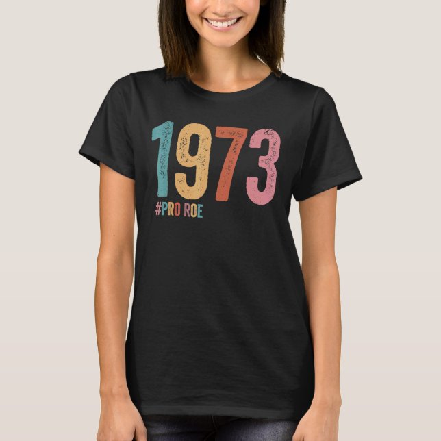 Camiseta 1973 Pro Roe 5 (Frente)