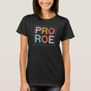 Camiseta 1973 Pro Roe Pro Choice Feminista