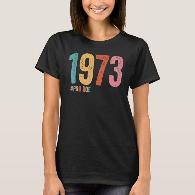 Camiseta 1973 Pro Roe Vintage Graphic Design (Frente)