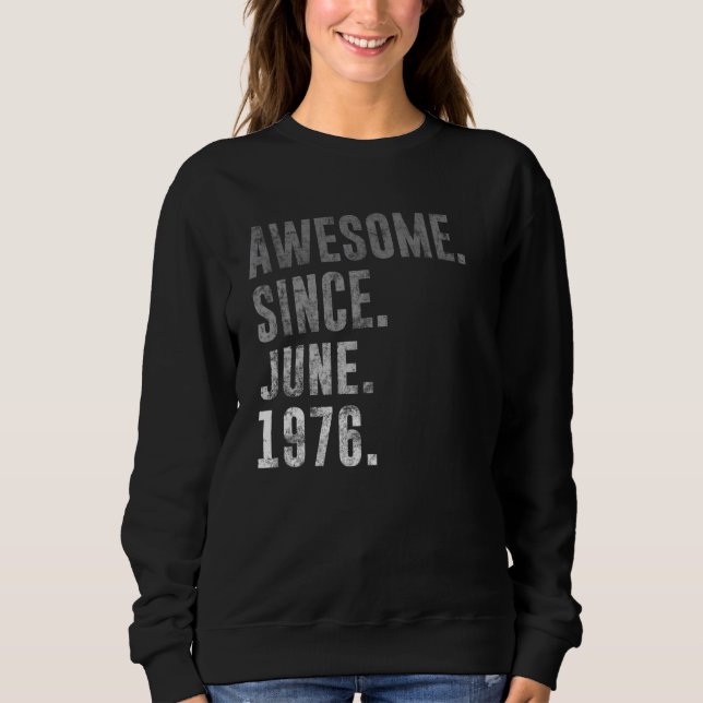 Camiseta 1976 46 Impressionante Desde junho de 1976 46º Ani (Frente)