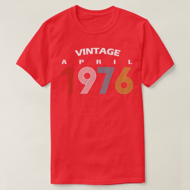 Camiseta 1976 April Vintage Birthday Gif (Frente do Design)