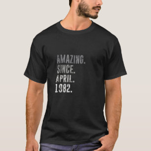 Camiseta 1982 39 Surpreendente Desde abril de 1982 39º Aniv